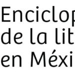 La Enciclopedia de la Literatura en México